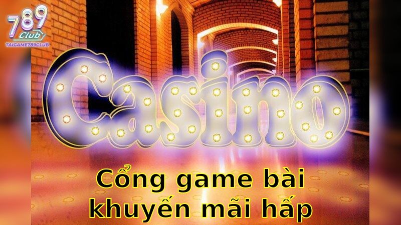 Cổng Game Bài Khuyến Mãi Hấp Dẫn – Tham Gia Cơ Hội Lớn 2025