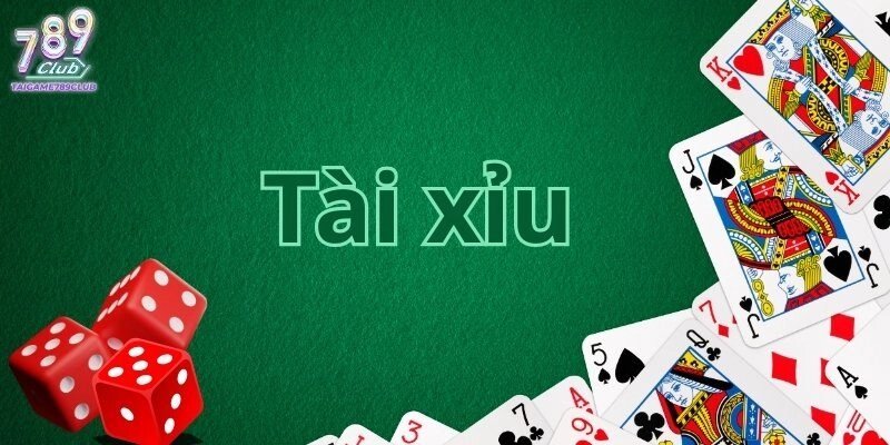 Game Bài Tài Xỉu – Tận Hưởng Ưu Đãi Độc Quyền 789club