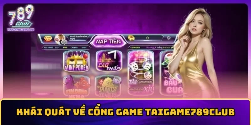 Taigame789club là địa chỉ tiêu biểu giúp các hội viên có giây phút giải trí tốt nhất